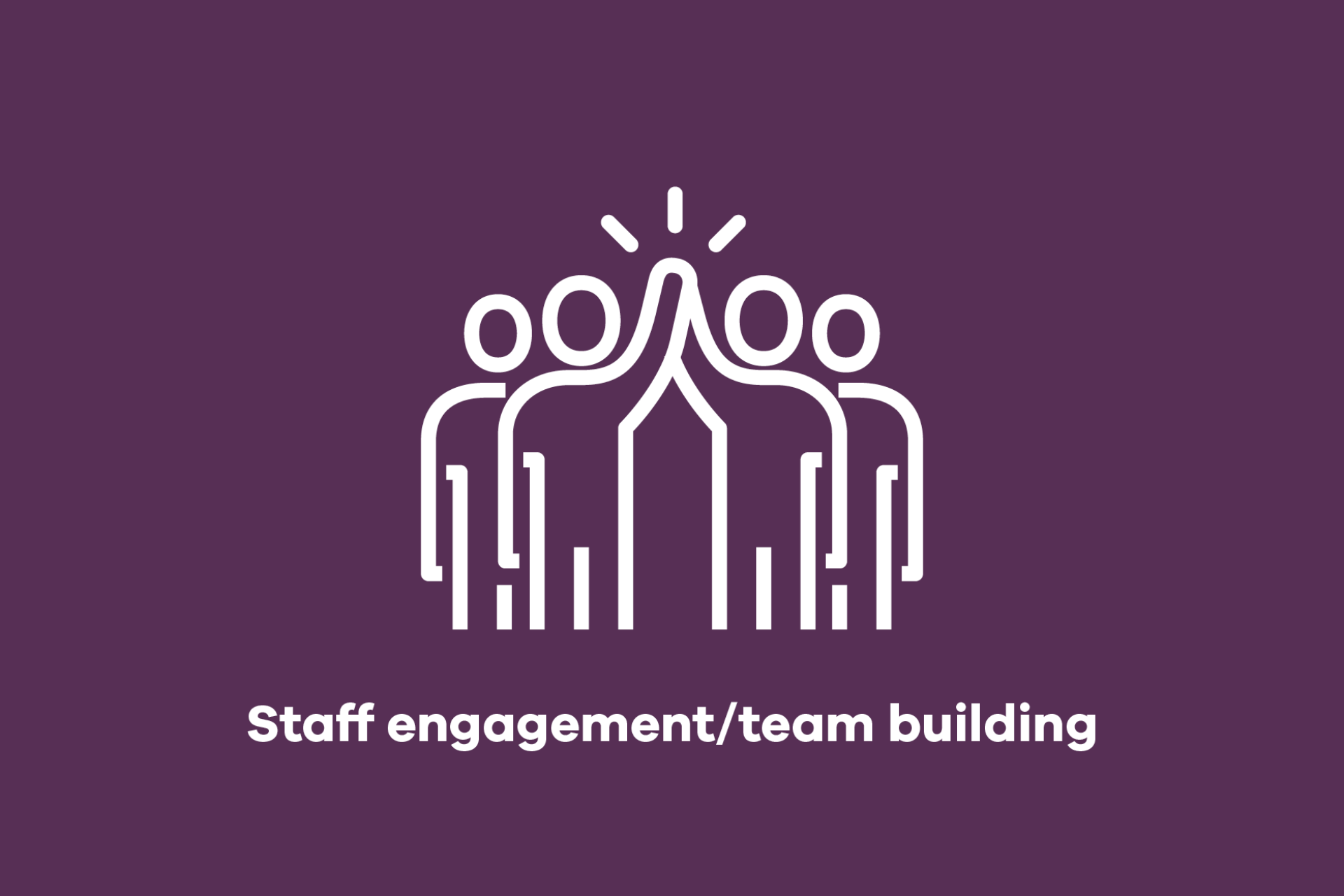 Staff Engagement